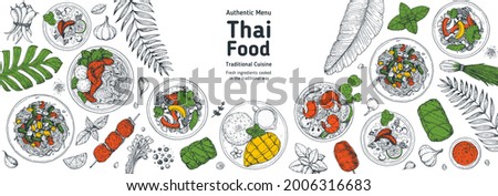 Thai food top view vector illustration. Food menu design template. Hand drawn sketch. Thai food menu. Vintage style. Tom yum, som tam, noodle soup, tom kha gai, mango stiky rice.