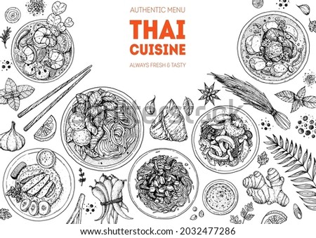 Thai food top view vector illustration. Food menu design template. Hand drawn sketch. Thai food menu. Vintage style. Thai noodle soup, tom yum, som tam, massaman curry, khao man gai, pad pak ruam