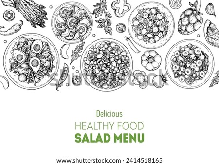 Hand drawn salads. Food top view vector illustration. Healthy eating. Salads collection. Food menu design template. Hand drawn sketch.