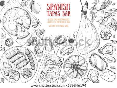 Spanish cuisine top view frame. A set of spanish dishes with hamon, tortilla, croquettes, tapas, sausages . Food menu design template. Vintage hand drawn sketch vector illustration. Engraved image