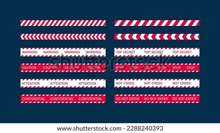 Safety ribbon symbol. Vector color illustration set. Red and black restriction line seamless tape with warning, caution, attention, confidential, not cross text. Top secret sign.