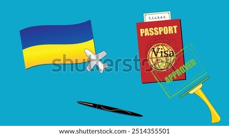 Ukraine flag with white plane icon. Passport with visa approved stamp. Black stylish Pen. Ukrainian Travel poster. Editable vector EPS available