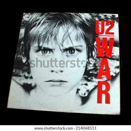 ZAGREB , CROATIA - AUGUST 31 -  vinyl record of Irish rock group U2 , War , product shot
