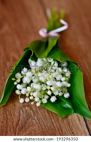 fresh bouquet of lily of the valley