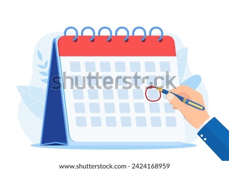 Calendar date circled of hand man. Circled appointment of calendar date of marker. Mark holiday on the calendar. Schedule of plan deadline. Vector illustration in flat style