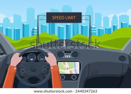 Drive safely concept. The driver s hands on the steering wheel. billboard informating about speed limit. View of the road from car interior. inside car driver. Vector illustration in flat style