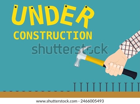 Under construction page sign, maintenance website page emblem with text, casual man hand holding hammer symbol. Vector illustration in flat style