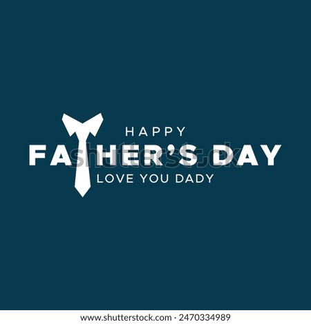 happy father's day, father day typography post, love you dady. dark background. vector or eps file.