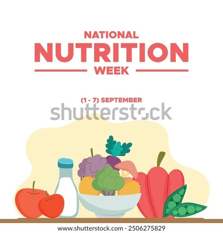  National Nutrition Week, 1-7 September  National Nutrition Week, STOCK ILLUSTRATION, BACKGROUND, greeting card, editable template, Nutrition Week social media post design.