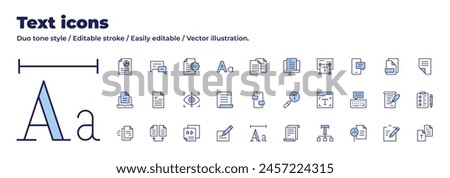 Text icons collection. Duo tone style. Editable stroke, analysis, compare, document, font, leaflet, paper, scan, search, text, text message, chat, copy, file, writing.