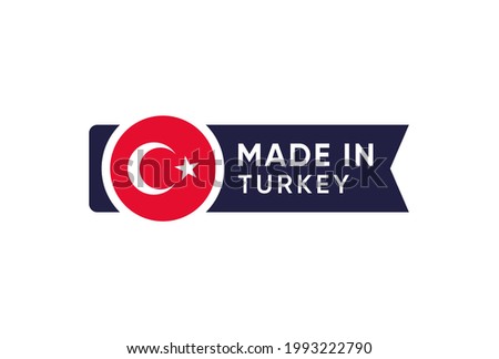 Made In Turkey Sign Badge Vector Design 