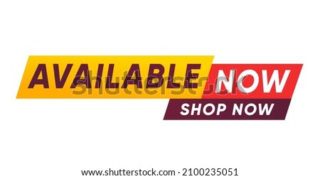 Available Now banner with Shop now text vector design 商業照片 © 