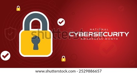 National Cyber Security Awareness Month. Lock, people, earth, search and padlock. Great for cards, banners, posters, social media and more