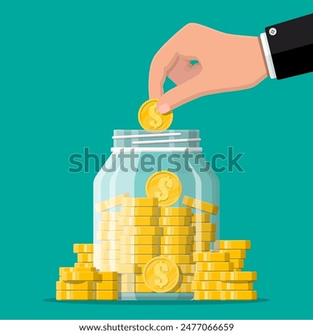 Glass money jar full of gold coins and hand. Saving dollar coin in moneybox. Growth, income, savings, investment. Symbol of wealth. Business success. Flat style vector illustration.