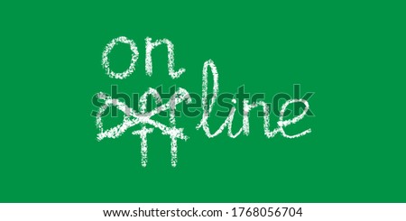 handwritten white chalk lettering strikethrough offline, online corrected text, stock vector illustration clip art phrase isolated on green background