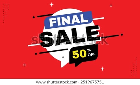 Final Sale 50% Off Discount Special Limited Offer Only Today Get Customizable Sale Banner Templates with Element Shapes in Blue White Black and Red Backgrounds Perfect for Eye-Catching Designs