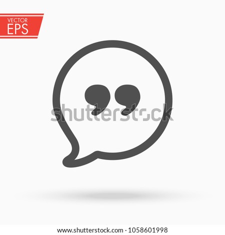 Quote icon. Chat, question icon. Cloud Ask Question symbol. Speech bubble comunication vector illustration.