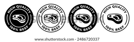 High quality beef label. Prime beef icon vector illustration. Fresh meat emblem, badge, sign, symbol, stamp or seal. Organic meat circle logotype isolated.