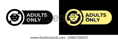 Adults only label. Age limit restriction icon. No kids allowed vector illustration. Warning sensitive content emblem. Censored alert sign. Adult rating stop prohibition stamp. 18 plus symbol isolated