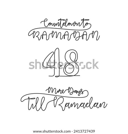 One continuous line for ramadan kareem count down day 48 vector illustration. Simple quotes for reminding ramadan kareem 1445 H will coming in simple linear style vector illustration. Ramadan kareem.