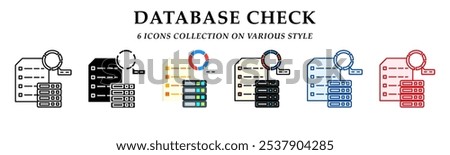 Database check icons collection. 6 Various styles. Lineal, solid, flat and lineal color icon. For sign, symbol, presentation, element, infographic or web graphics. Vector Illustration.