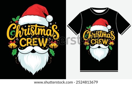 Christmas Crew T-shirt, Christmas Gift, Christmas crew 2024,  Christmas T-shirt, Ready to print, Modern, simple, lettering, tree, T-shirt Design Template