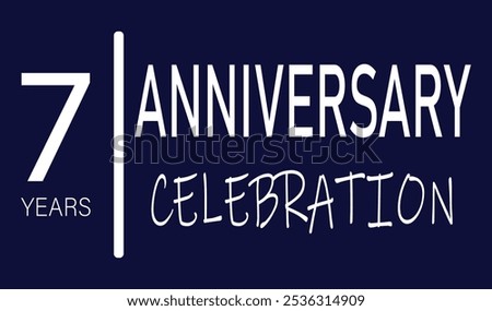 7th Anniversary blue and white celebration with curved shapes in number logo typography vector design concept. Ten years anniversary gold logo template for celebration event, invitation, business, web