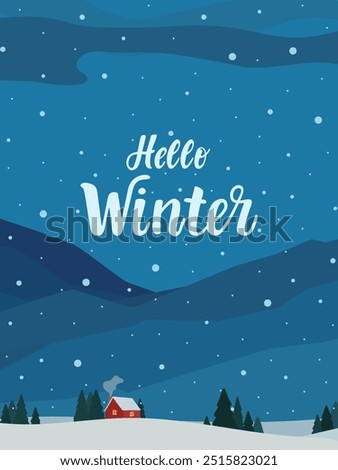 Winter landscape vector design with handwritten lettering. Winter night, mountains, forest, red cabin and snow with seasonal calligraphy.