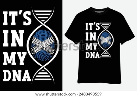 Scotland Flag Scottish It's in My DNA Gift T-shirt Design