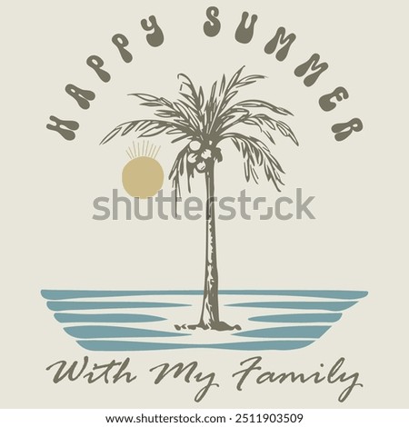 Happy summer with my family t shirt design,  Hawaii, Florida, Las Vegas Making Memories Together, Summer Holiday Trip T-Shirt Design, for t-shirt prints, posters and other uses.