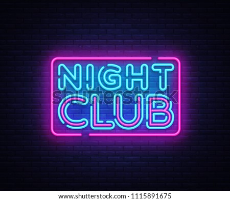 Night Club neon sign vector. Night Club design template neon sign, light banner, neon signboard, nightly bright advertising, light inscription. Vector illustration