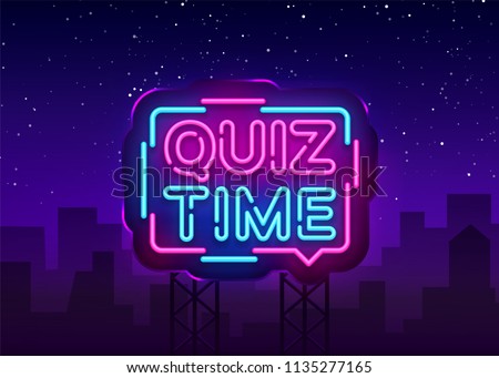 Quiz Time announcement poster neon signboard vector. Pub Quiz vintage styled neon glowing letters shining, Light Banner, Questions team game.Vector illustration. Billboard Imagine de stoc © 