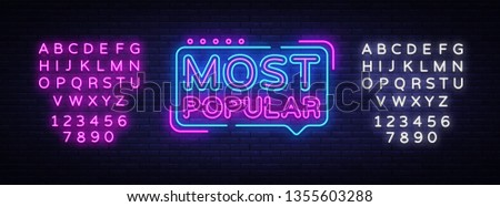 Most Popular neon sign vector. Most Popular Design template neon sign, light banner, neon signboard, nightly bright advertising, light inscription. Vector illustration. Editing text neon sign