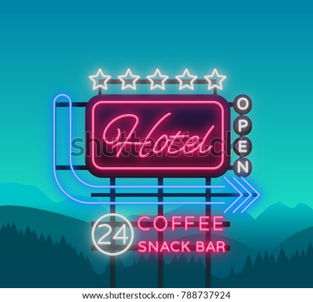 Hotel is a neon sign. Vector illustration. Retro signboard, billboard indicating the hotel, nightlight bright neon advertising of the hotel, luminous billboard, a bright banner for your projects