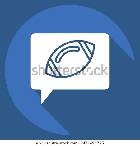Icon Speech Bubble. related to Rugby symbol. long shadow style. simple design illustration