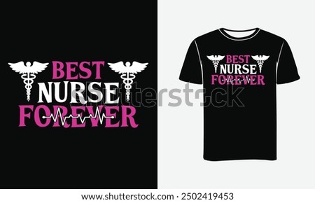 Best Nurse Forever Typography t-shirt design - Print, Poster . 