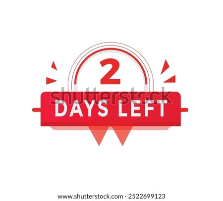 2 days left countdown banner sign colourful for advertising or promotion