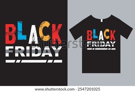 Black Friday T-Shirt Design Vector File , Typography T-Shirt Design