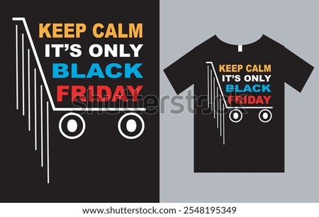 Black Friday T-Shirt Design Vector File , Typography T-Shirt Design