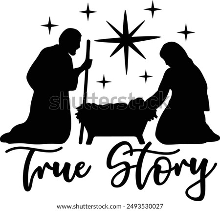 True Story Jesus Birth Nativity Scene Typography Design