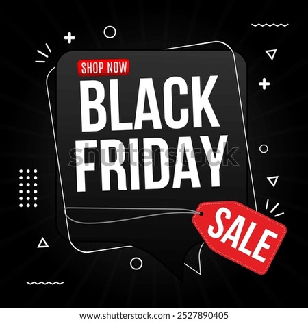 Black Friday Sale Banner, Speech Bubble Exclusive Limited Time Offer Web Banner, Shop Now Button. Black Friday Sale Design. Typography Banner For Black Friday. Modern Minimal Abstract Background.