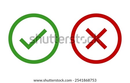 Green check mark, red cross, x mark icon set, flat rounded right and wrong vector sign concept in circle outline shape. Correct vote choice and rejection isolated sign. Check mark button vector symbol