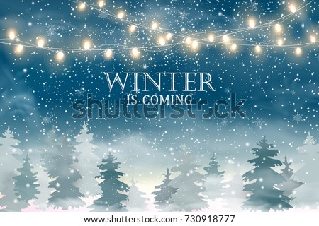 Winter is coming. Winter Woodland Landscape with falling snow, lights garlands, christmas tree. Design template for flyer, banner, invitation, congratulation, poster design. Vector illustration.