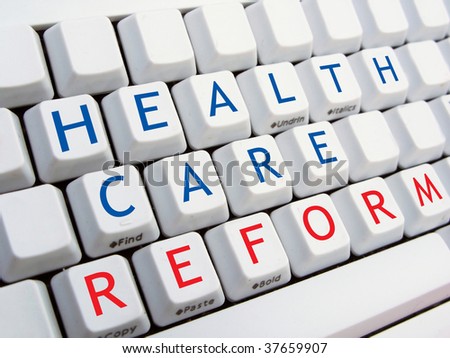 HEALTH CARE REFORM text on the keyboard