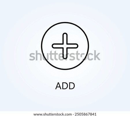 Add Vector, Icon Or Logo Sign Symbol Illustration