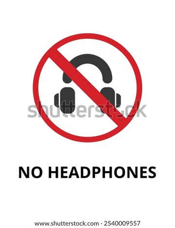 No Headphones Sign Design for Communication Zones