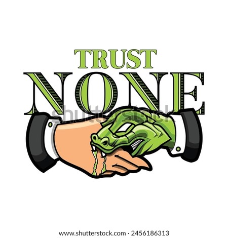 Nature-themed vector: handshake, snake, 'Trust None'. Eco-conscious cautionary design with a hint of mystery.