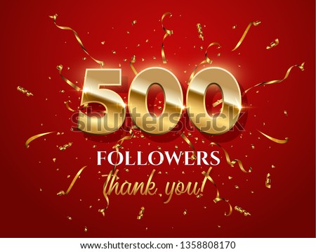 500 followers celebration vector banner with text. Social media achievement poster. 500 followers thank you lettering. Golden sparkling confetti ribbons. Shiny gratitude text on red gradient backdrop