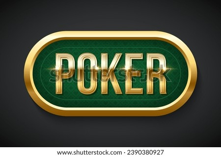 Poker green table background vector illustration. Realistic playing field with gold lettering poker for game blackjack on black background. Casino concept.