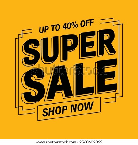 Up to 40% Off Super Sale